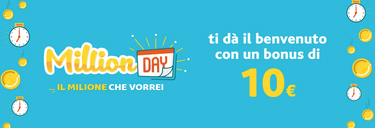 bonus lottomatica million day