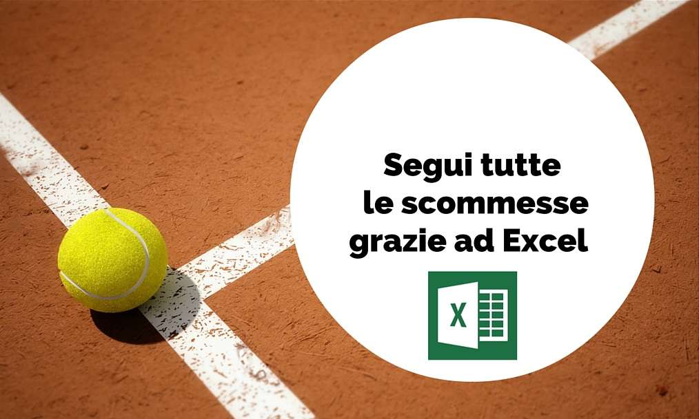 Segui le scommesse grazie a Excel