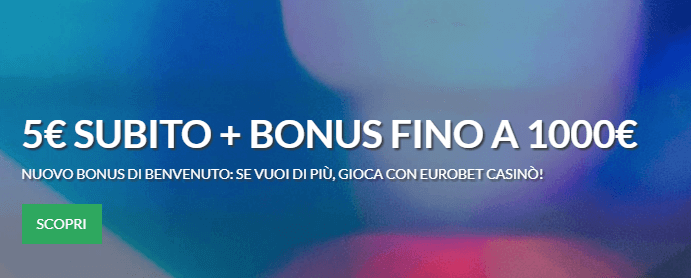 nuova promo eurobet casino nuovo bonus eurobet casino